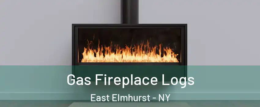 Gas Fireplace Logs East Elmhurst - NY