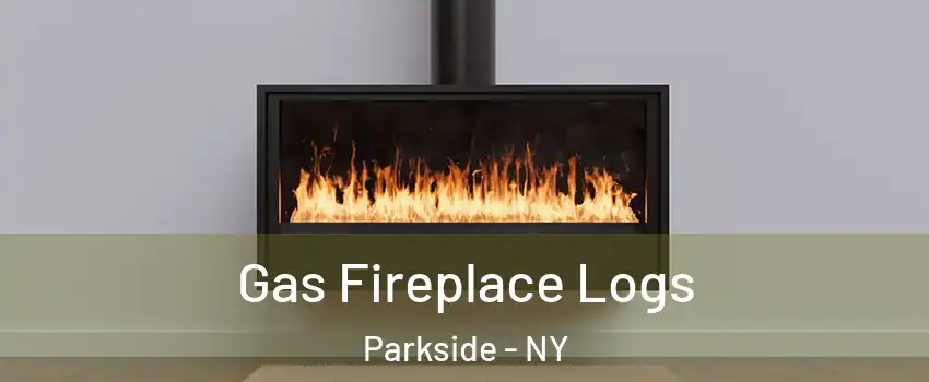 Gas Fireplace Logs Parkside - NY