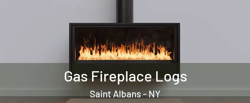 Gas Fireplace Logs Saint Albans - NY