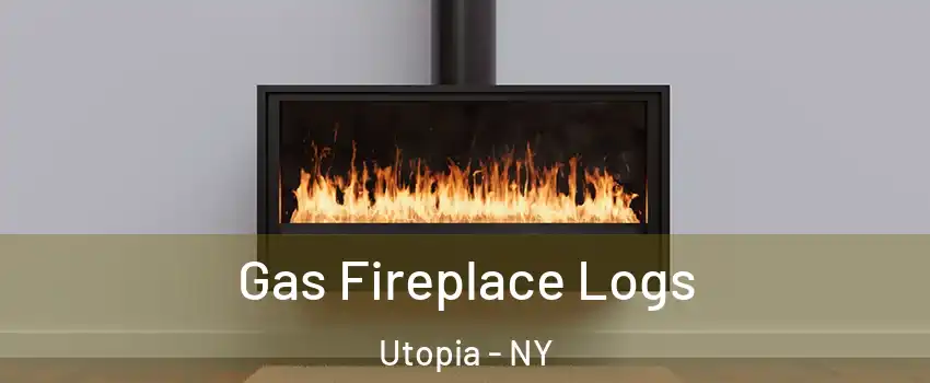 Gas Fireplace Logs Utopia - NY