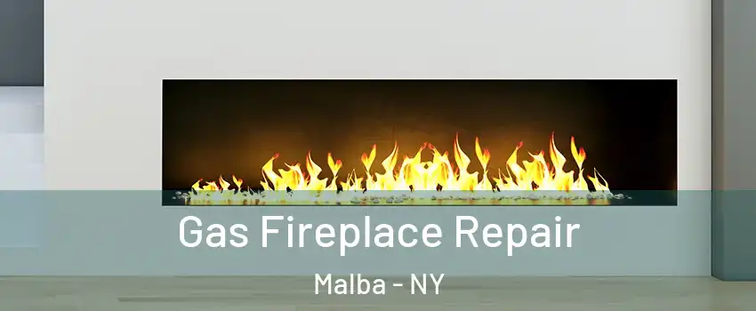 Gas Fireplace Repair Malba - NY