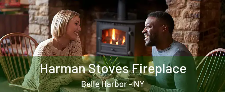 Harman Stoves Fireplace Belle Harbor - NY
