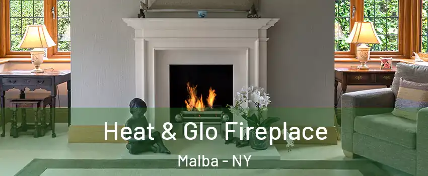 Heat & Glo Fireplace Malba - NY