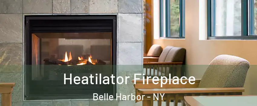 Heatilator Fireplace Belle Harbor - NY