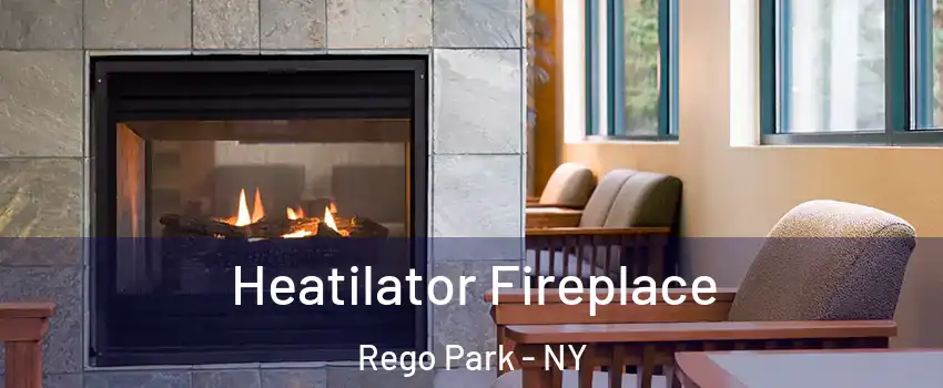 Heatilator Fireplace Rego Park - NY