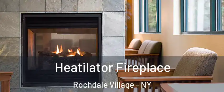 Heatilator Fireplace Rochdale Village - NY