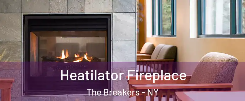 Heatilator Fireplace The Breakers - NY