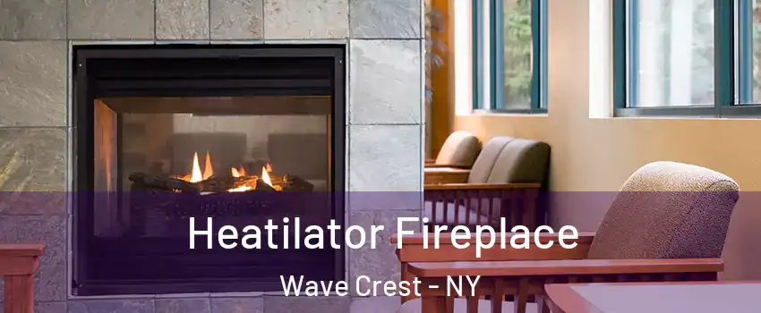 Heatilator Fireplace Wave Crest - NY