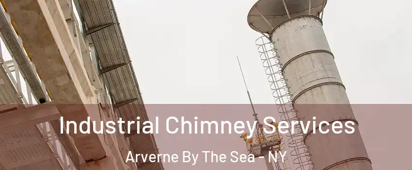 Industrial Chimney Services Arverne By The Sea - NY