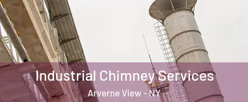 Industrial Chimney Services Arverne View - NY