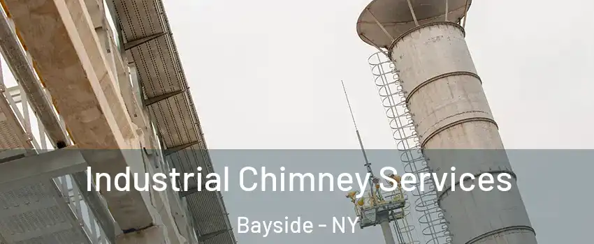 Industrial Chimney Services Bayside - NY