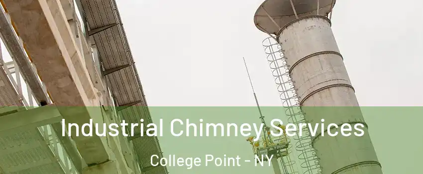 Industrial Chimney Services College Point - NY