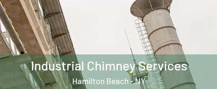 Industrial Chimney Services Hamilton Beach - NY