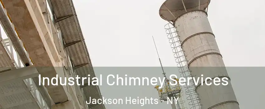 Industrial Chimney Services Jackson Heights - NY