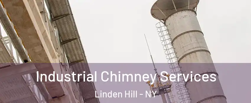 Industrial Chimney Services Linden Hill - NY