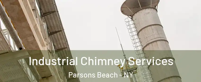 Industrial Chimney Services Parsons Beach - NY