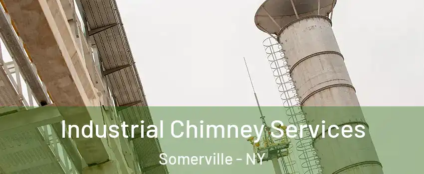 Industrial Chimney Services Somerville - NY