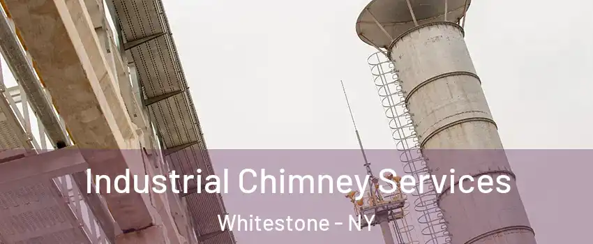 Industrial Chimney Services Whitestone - NY