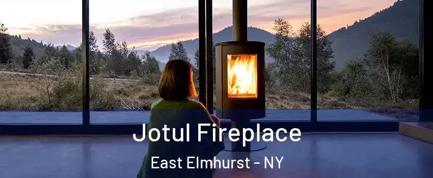 Jotul Fireplace East Elmhurst - NY
