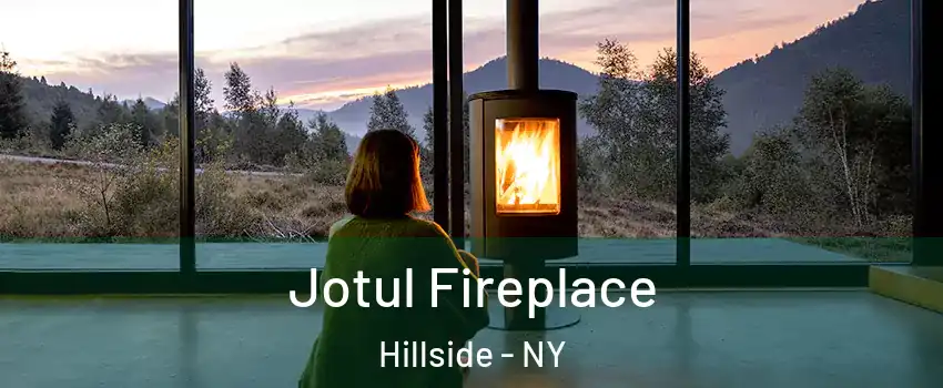 Jotul Fireplace Hillside - NY