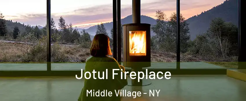Jotul Fireplace Middle Village - NY