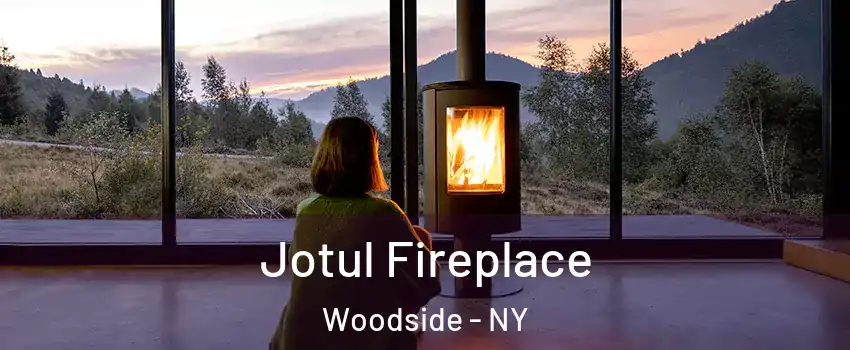Jotul Fireplace Woodside - NY
