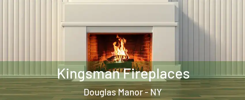 Kingsman Fireplaces Douglas Manor - NY