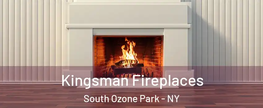 Kingsman Fireplaces South Ozone Park - NY