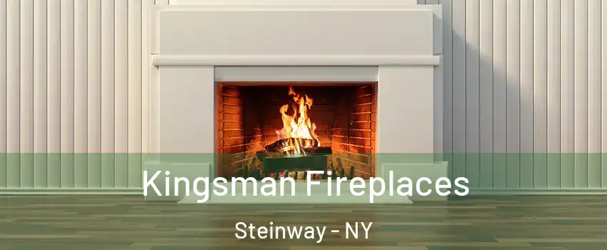 Kingsman Fireplaces Steinway - NY