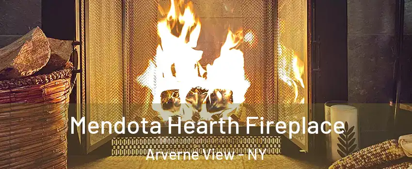 Mendota Hearth Fireplace Arverne View - NY