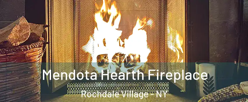 Mendota Hearth Fireplace Rochdale Village - NY
