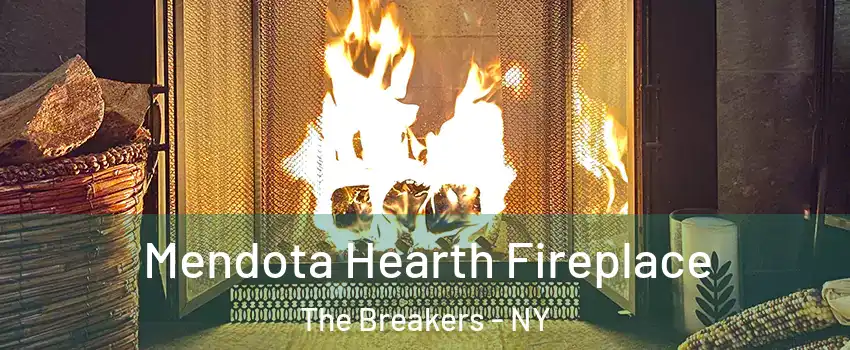 Mendota Hearth Fireplace The Breakers - NY