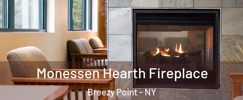 Monessen Hearth Fireplace Breezy Point - NY