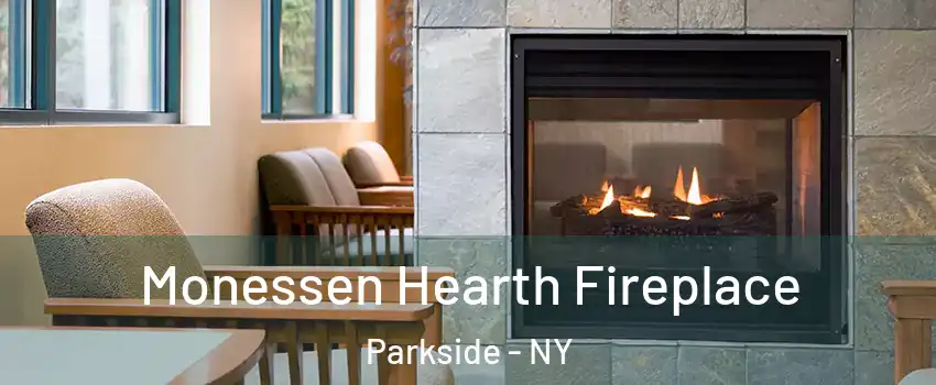 Monessen Hearth Fireplace Parkside - NY