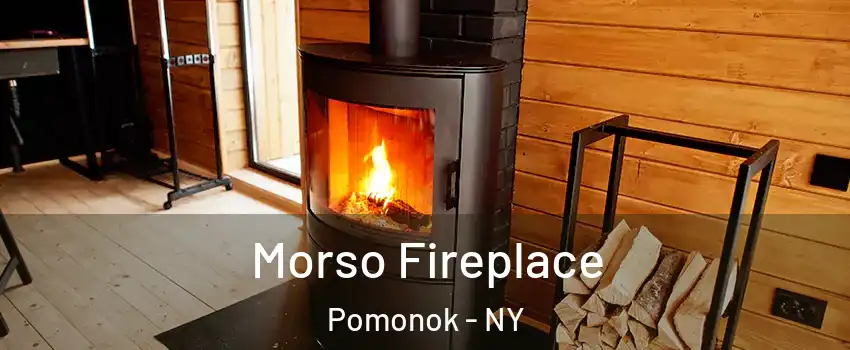 Morso Fireplace Pomonok - NY