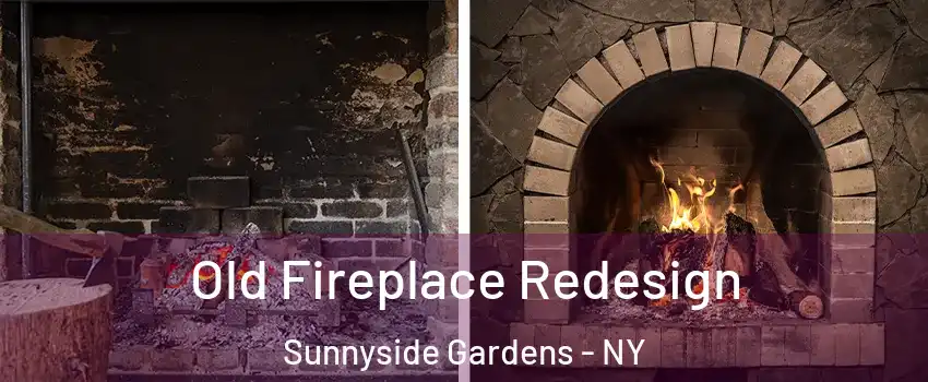 Old Fireplace Redesign Sunnyside Gardens - NY
