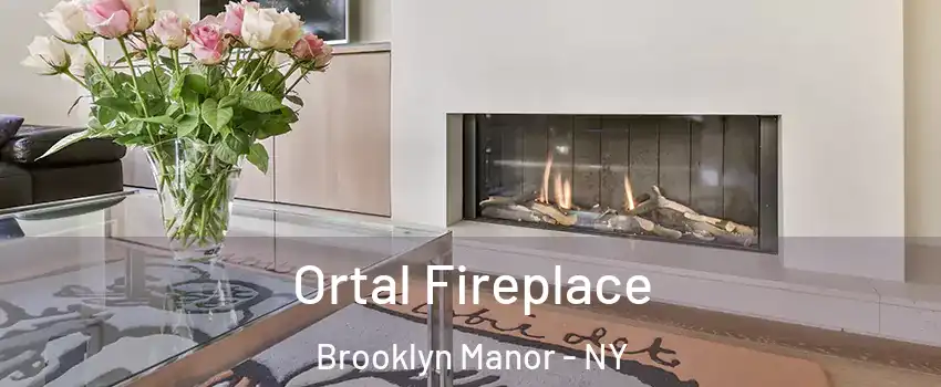 Ortal Fireplace Brooklyn Manor - NY