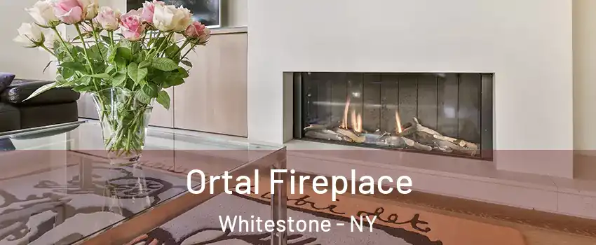 Ortal Fireplace Whitestone - NY