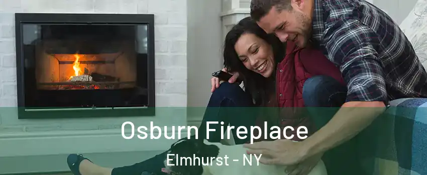 Osburn Fireplace Elmhurst - NY