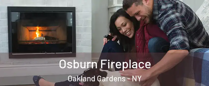 Osburn Fireplace Oakland Gardens - NY