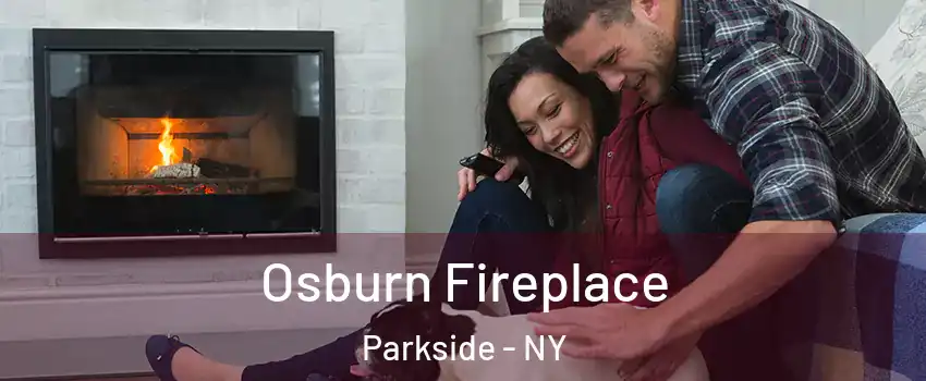 Osburn Fireplace Parkside - NY