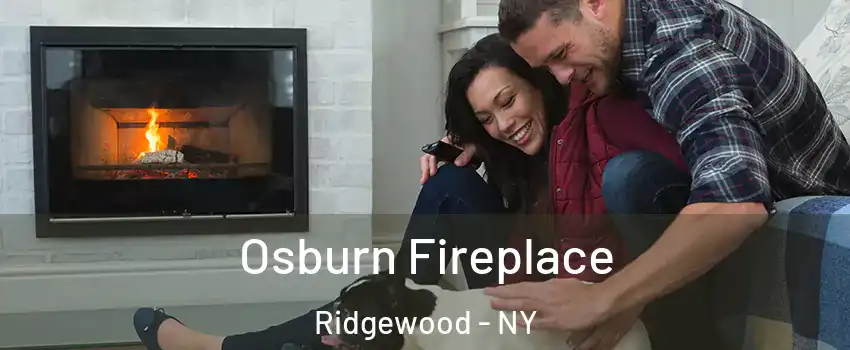 Osburn Fireplace Ridgewood - NY