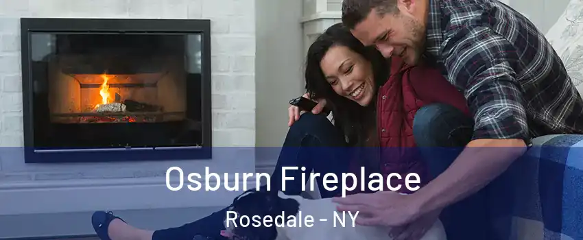 Osburn Fireplace Rosedale - NY