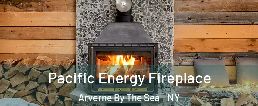 Pacific Energy Fireplace Arverne By The Sea - NY