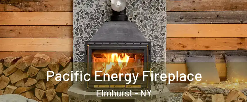 Pacific Energy Fireplace Elmhurst - NY