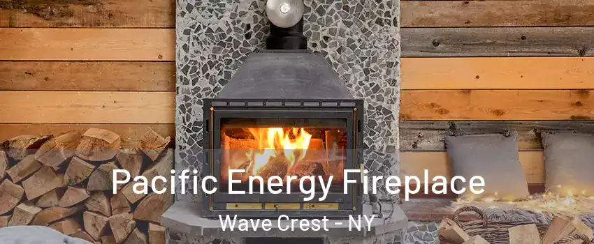 Pacific Energy Fireplace Wave Crest - NY