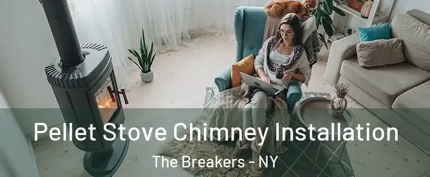 Pellet Stove Chimney Installation The Breakers - NY
