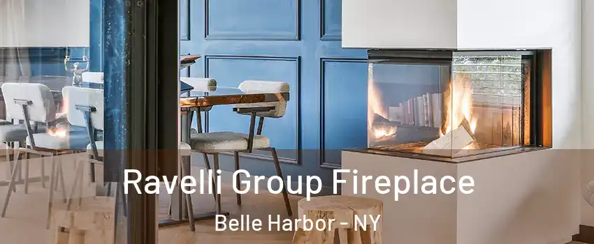 Ravelli Group Fireplace Belle Harbor - NY
