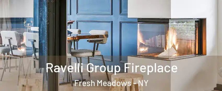 Ravelli Group Fireplace Fresh Meadows - NY