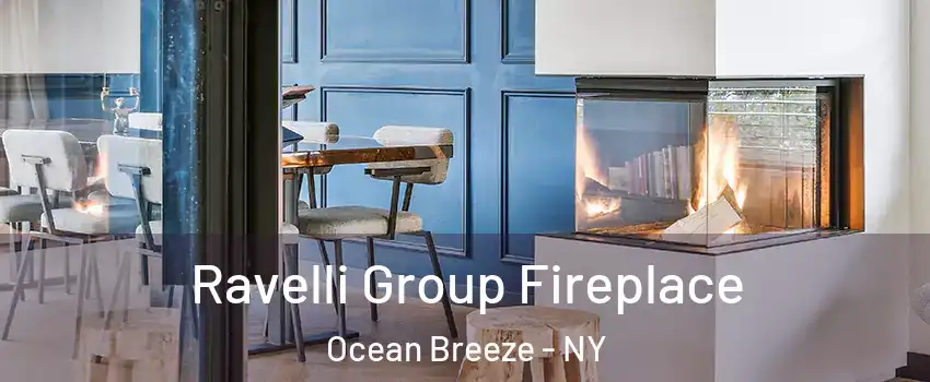 Ravelli Group Fireplace Ocean Breeze - NY